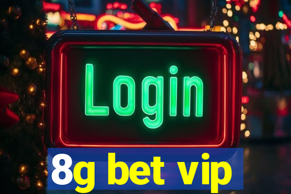 8g bet vip